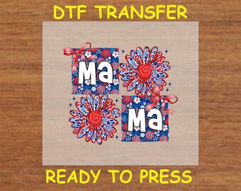 4th Of July DTF Transfer Iron On Heat Transfer - Patriotic Mama DTF Transfer - Ready to Press for DIY Independence Day Shirts