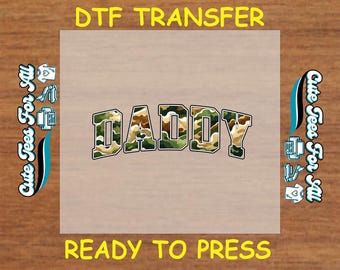 Dad DTF Transfer Iron On Heat Transfer - Ready to Press, Camo-Themed Daddy DTF Transfer - Ready to Press for DIY Dad Appreciation Shirts