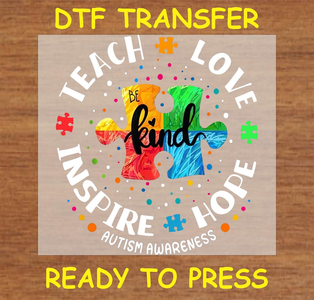 Autism DTF Transfer Iron on Heat Transfer - Ready to Press Hot Peel ...
