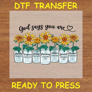 Religious DTF Transfer Iron On Heat Transfer - Ready to Press Hot Peel, God Says You Are Religious DTF Transfer - Faith Design