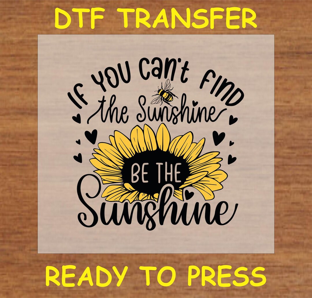 Sunflower DTF Transfer Iron on Heat Transfer - Ready to Press Hot Peel ...