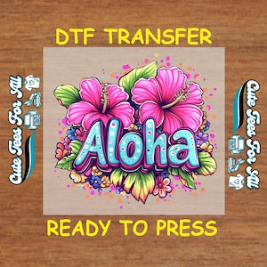May include: A digital transfer design featuring a colorful floral arrangement with pink hibiscus flowers and the word "Aloha" in a blue and white font. The design is ready to press.