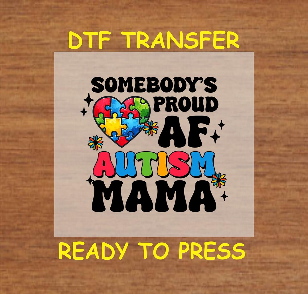 Autism DTF Transfer Iron on Heat Transfer - Ready to Press Hot Peel ...