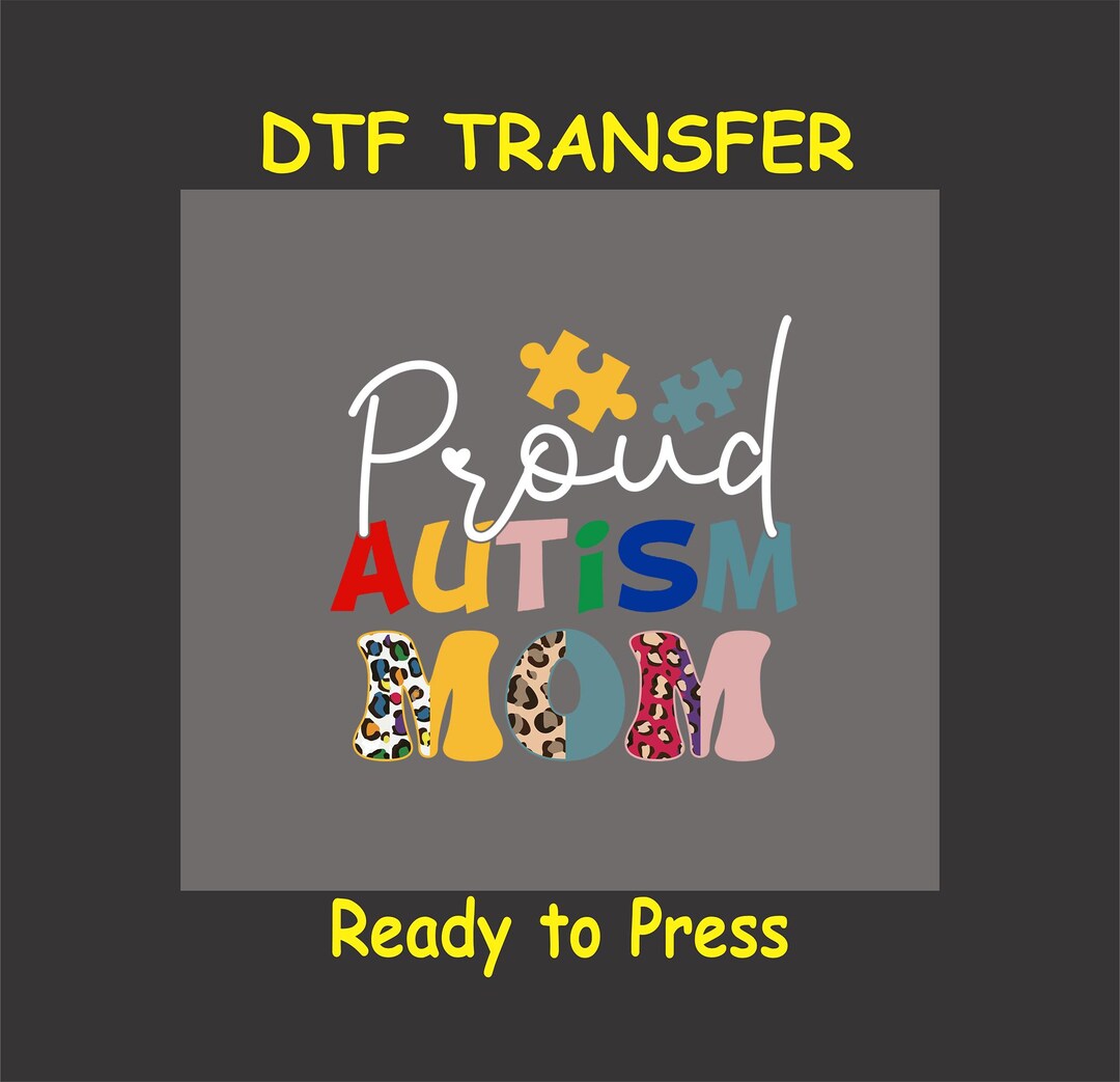 Autism DTF Transfer Iron on Heat Transfer - Ready to Press Hot Peel ...