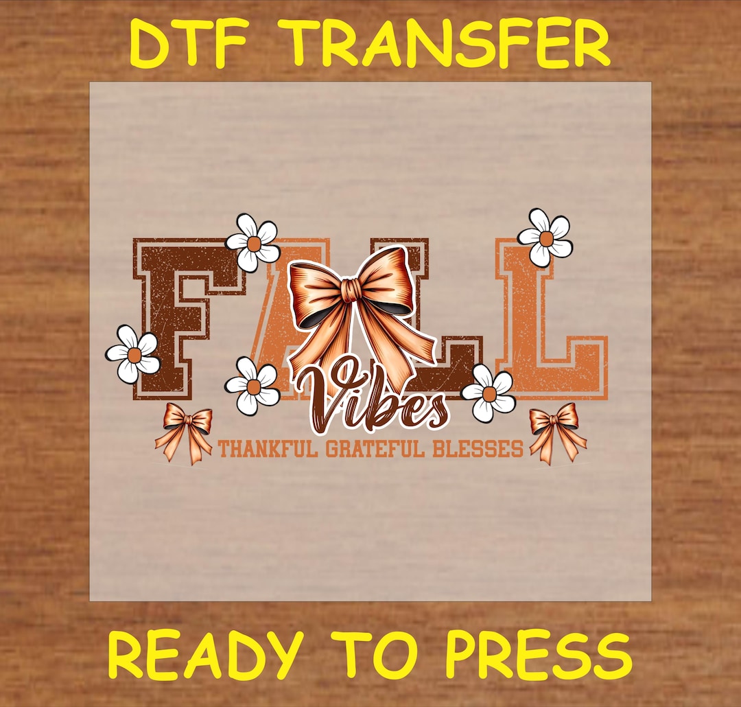 Fall DTF Transfer Iron on Heat Transfer - Ready to Press Hot Peel, Fall ...