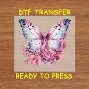 Breast Cancer Awareness DTF Transfer Iron On Heat Transfer - Ready to Press Hot Peel, Pink Butterfly Ribbon Design, DIY