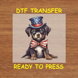 4th Of July DTF Transfer Iron On Heat Transfer - Patriotic Puppy in Stars Hat DTF Transfer - Ready to Press for DIY Independence Day Shirts