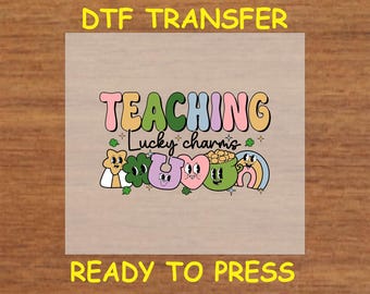 St. Patrick’s Day DTF Transfer Iron On Heat Transfer - Ready to Press, Teaching Lucky Charms St. Patrick’s Day Hot Peel Transfer DIY Shirt