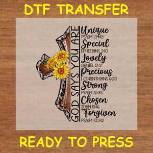 Religious DTF Transfer Iron On Heat Transfer - Ready to Press Hot Peel, God Says You Are - Sunflower Cross Religious DTF Transfer