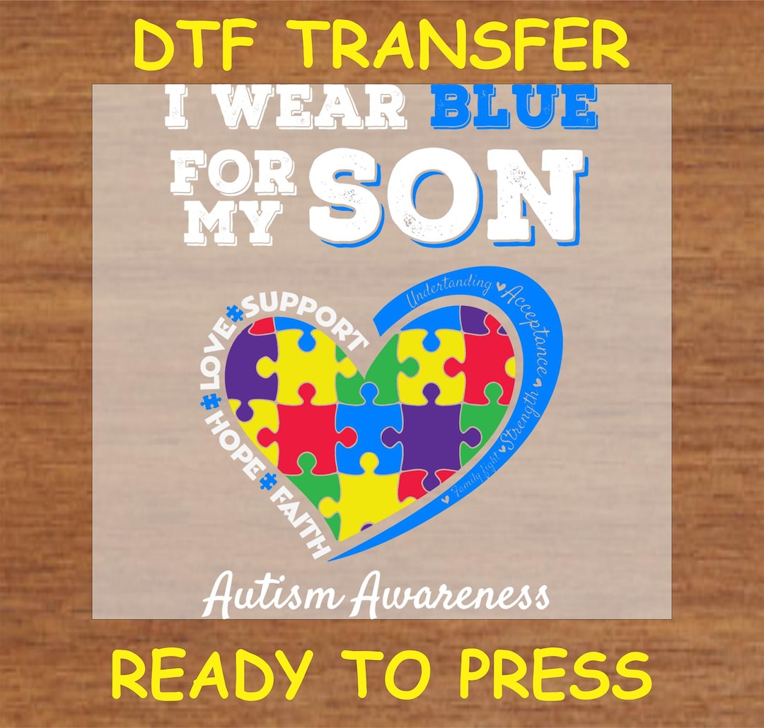 Autism DTF Transfer Iron on Heat Transfer - Ready to Press Hot Peel ...