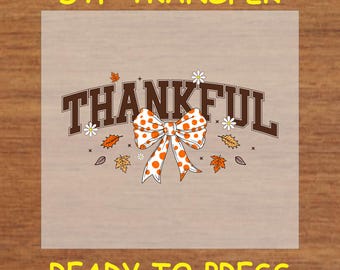 Fall DTF Transfer Iron On Heat Transfer - Ready to Press Hot Peel, Thankful Fall Design