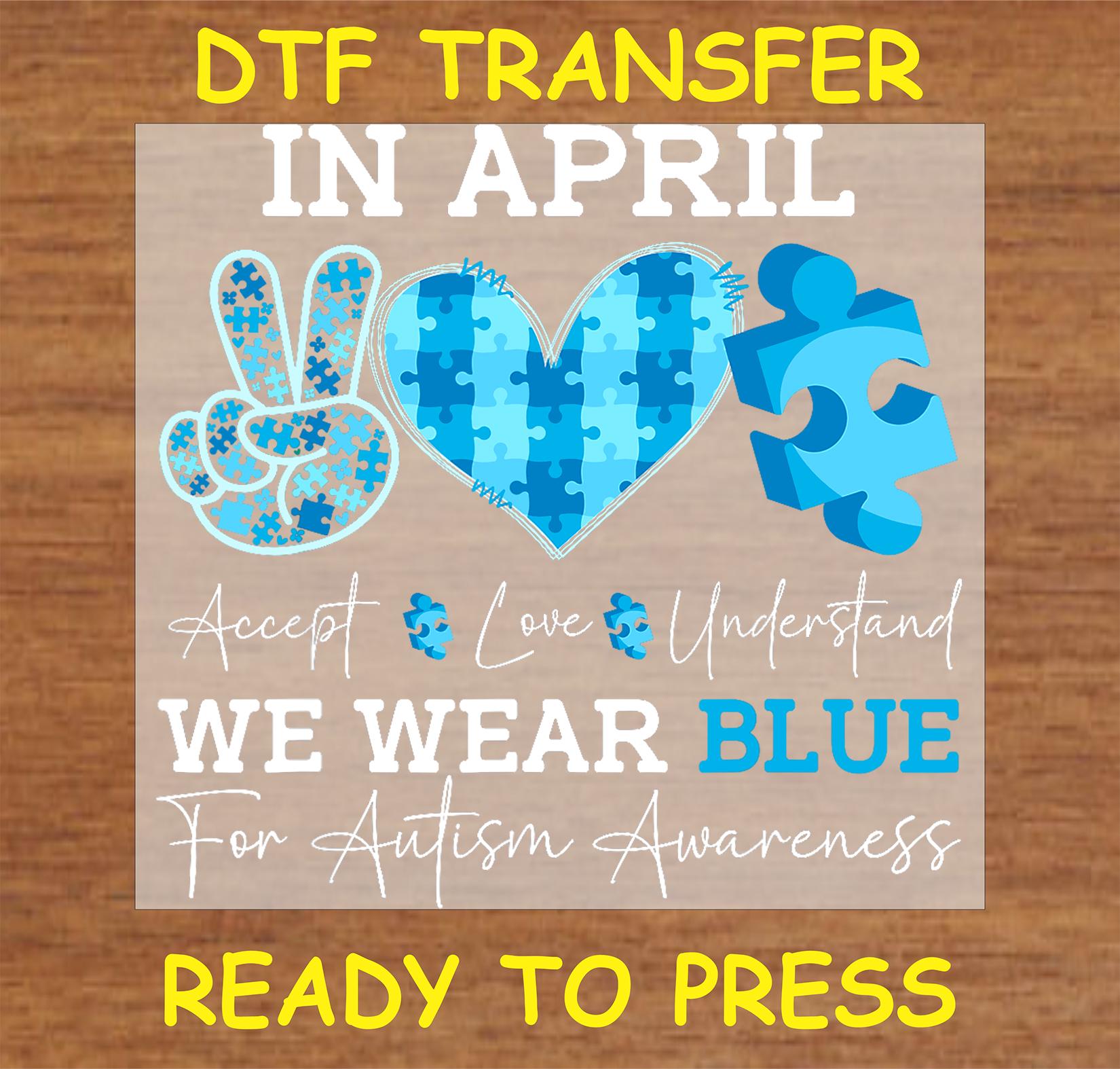 Autism DTF Transfer Iron on Heat Transfer - Ready to Press Hot Peel ...