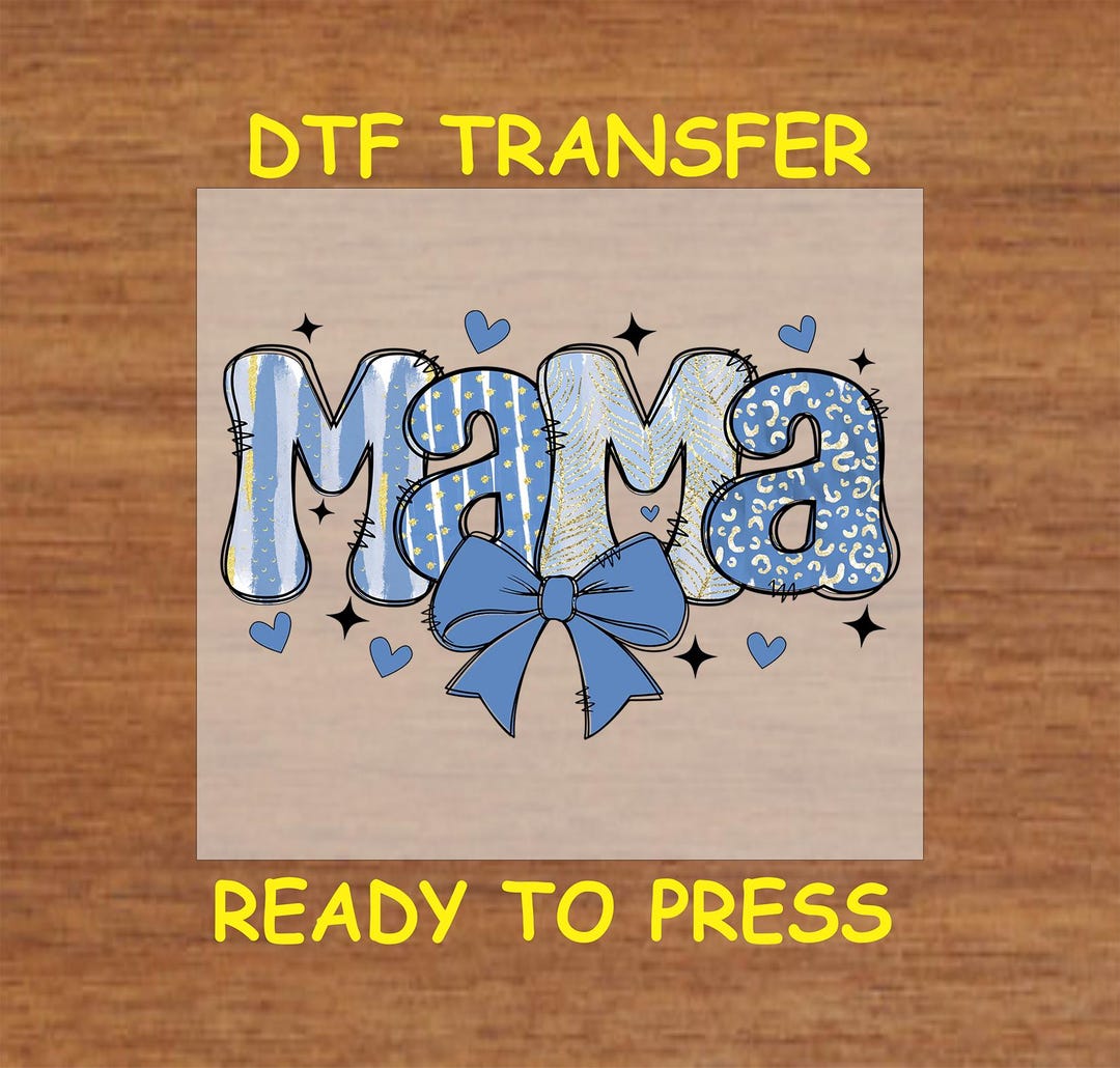 Mom DTF Transfer Iron on Heat Transfer - Ready to Press, Blue Mama Bow ...
