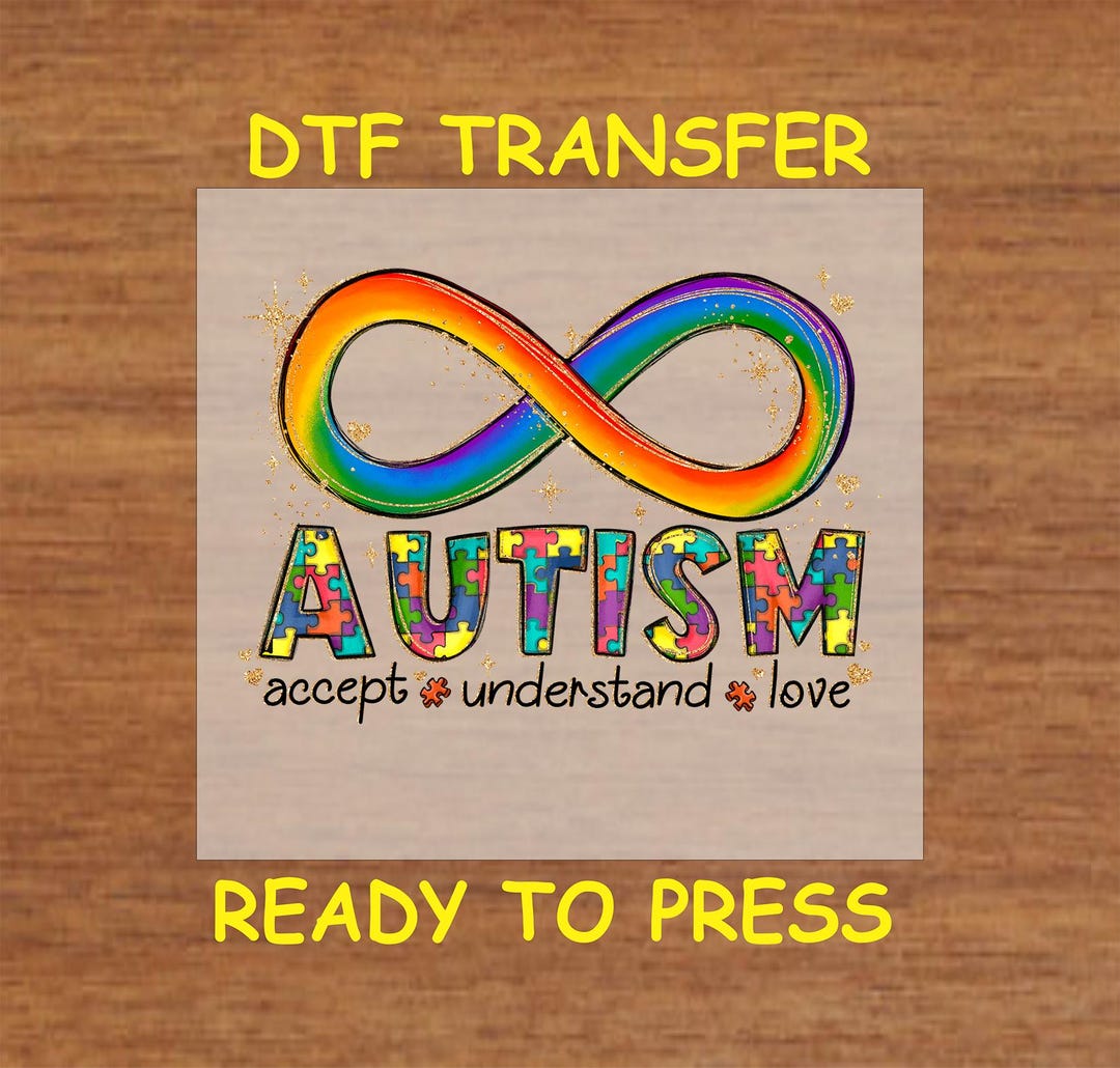 Autism DTF Transfer Iron on Heat Transfer - Ready to Press Hot Peel ...