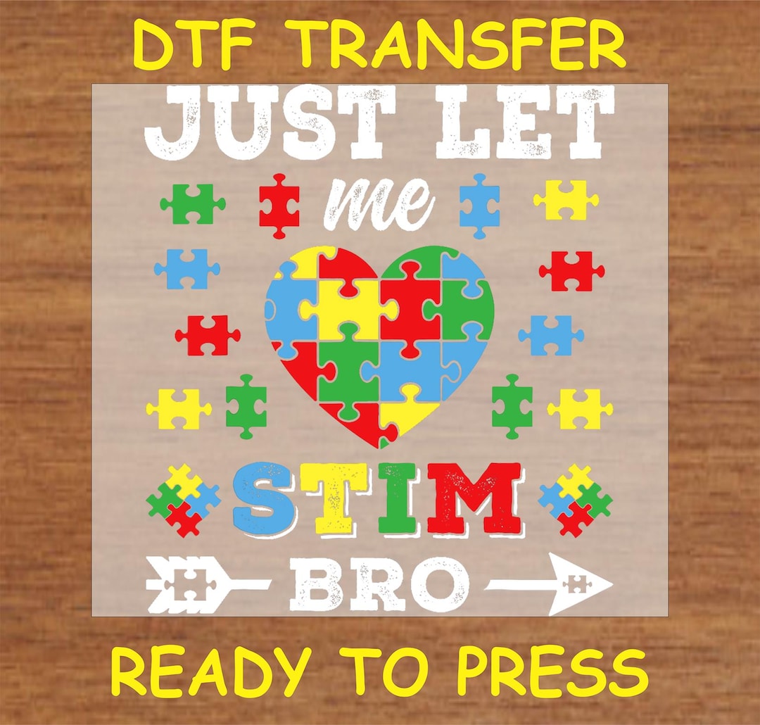Autism DTF Transfer Iron on Heat Transfer - Ready to Press Hot Peel ...