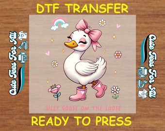 Funny DTF Transfer Iron On Heat Transfer - Ready to Press, Silly Goose on the Loose DTF Transfer - Ready to Press DIY Cute Duck Shirts