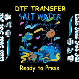 Summer DTF Transfer Iron On Heat Transfer - Ready to Press, Salt Water and Sunshine DTF Transfer - Ready to Press for DIY Vacation Shirt