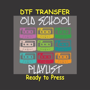 Retro 80s & 90s DTF Transfer Iron On Heat Transfer - Ready to Press, Old School Playlist Retro 80s And 90s Hot Peel Transfer DIY Shirt