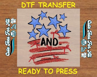 4th Of July DTF Transfer Iron On Heat Transfer - Stars And Stripes DTF Transfer - Ready to Press for Independence Day Celebration Shirts