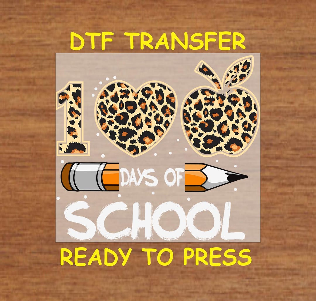 100 Days of School DTF Transfer Iron on Heat Transfer - Ready to Press ...