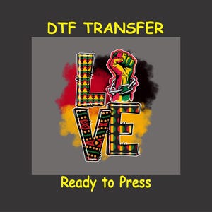 May include: A DTF transfer design featuring the word "LOVE" in bold, black letters with colorful patterns. The letter "O" is replaced with a raised fist with a chain around the wrist. The design is set against a yellow and red background with a black smoke effect.