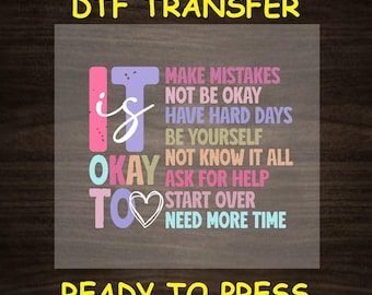 Mental Health Awareness DTF Transfer Iron On Heat Transfer - Ready to Press, It's Okay To DTF Transfer - Ready to Press Mental Health DIY