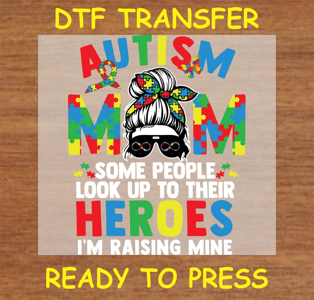 Autism DTF Transfer Iron on Heat Transfer - Ready to Press Hot Peel ...