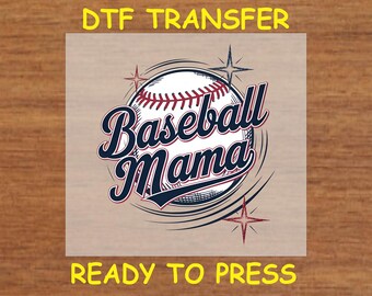 Mom DTF Transfer Iron On Heat Transfer - Ready to Press, Baseball Mama DTF Transfer - Ready to Press Sports Mom DIY Shirt