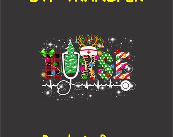 Christmas DTF Transfer Iron On Heat Transfer - Ready to Press Hot Peel, Festive Nurse Christmas Tree Design