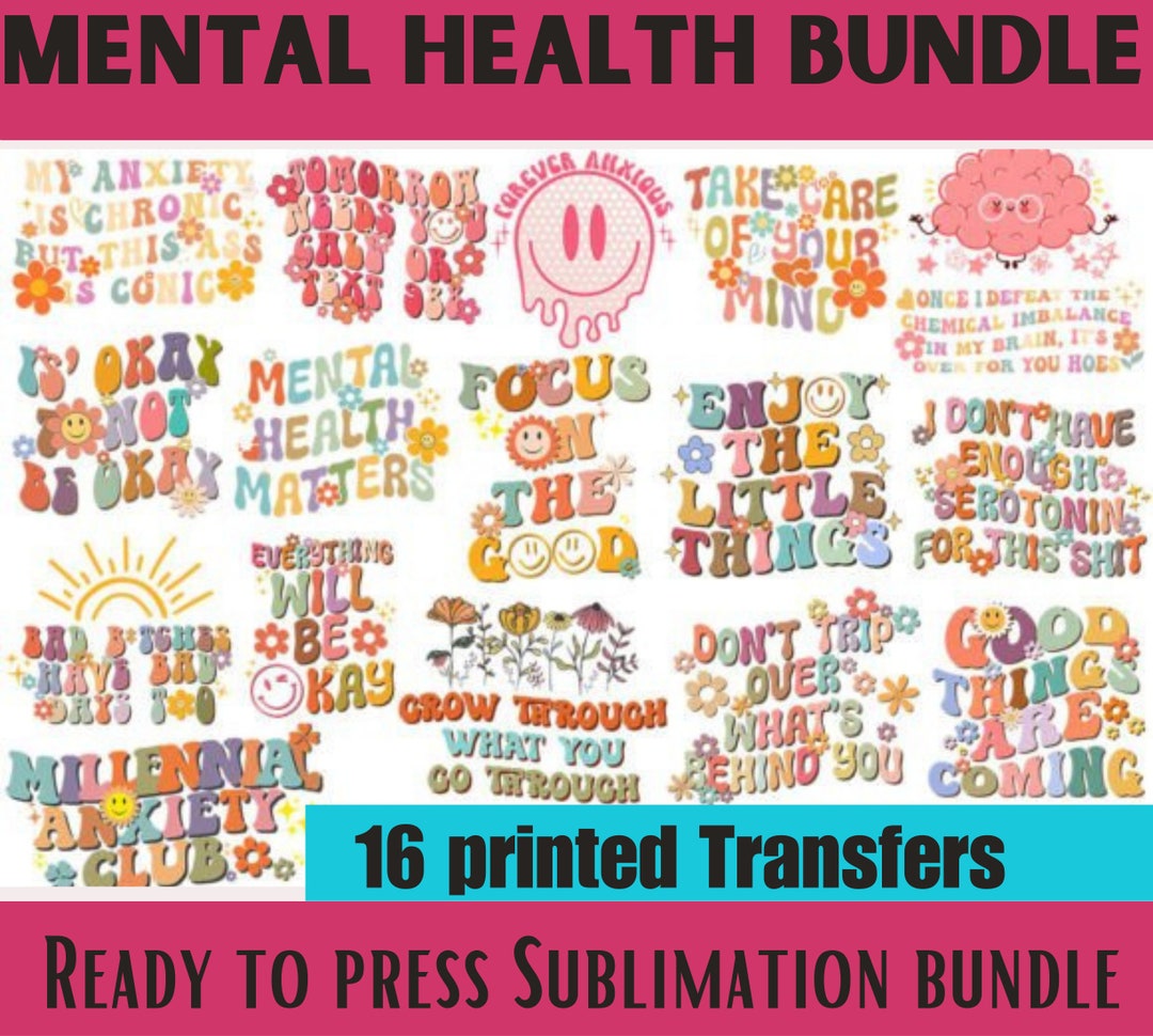 16 Mental Health Sublimation Transfers Ready to Press - Etsy