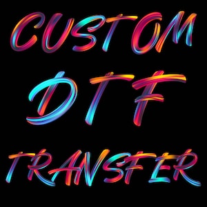 Benutzerdefinierter DTF-Transferdruck: Laden Sie Ihr Design hoch, fertig zum Pressen