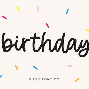 Birthday Font- Thick Script Font, Cricut Font, Bold Cursive Font, Kids Font, Handwriting Font, Crafting Font, Commercial Use Font, Friendly