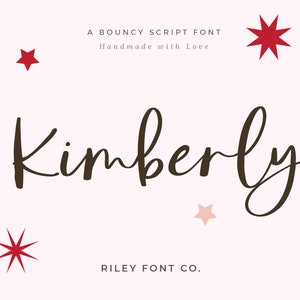 May include: A bouncy script font called "Kimberly" with the text "A bouncy script font Handmade with Love Riley Font Co." in smaller text below. The background is pink with red and pink stars.