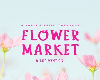 Flower Market Font - Farmhouse Font, Rustic Font, Bold Font, Cricut Font, Handwritten Font, Kids Font, Fun Font, Procreate Font, Caps Font