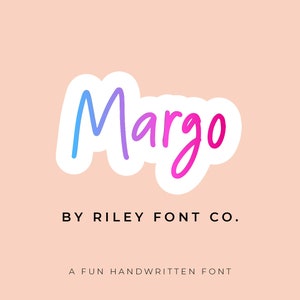 Margo Font - Casual Handwriting Font, Cute Font, Fun Font, Bold Font, Cricut Font, Smooth Font, Girly Font, Handwritten Font, Commercial Use