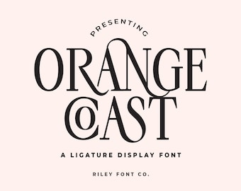 Orange Coast Font - Ligature Font, Branding Font, Elegant Font, Beautiful Font, Logo Font, Classic Font, Commercial Use Font, Cricut Font