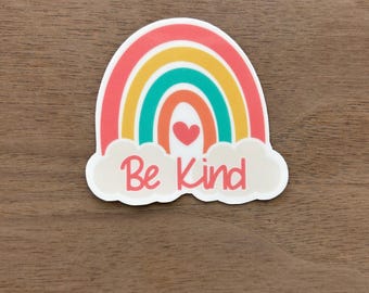 Rainbow Be Kind Sticker, Colorful stickers, laptop sticker, water resistant, water bottle, Positive Quotes, Encouraging stickers, tumbler st