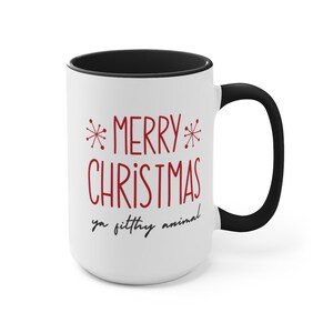 Merry Christmas Ya Filthy Animal and a Happy New Year! Home Alone Coffee Mug, 15oz Mug, Christmas Mug, Holiday Gift, Holiday Coffee Cup
