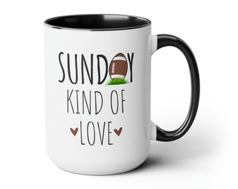 Sunday Kind of Love, 15oz Football Mug, Football Fan Gift, Football Sunday Cup, Fall Football Gifts, Sports Fan Gift, NFL team gift
