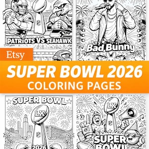 May include: Black and white coloring pages featuring Super Bowl LX 2026. Includes illustrations of football players, the Super Bowl trophy, and a performance by Bad Bunny. The pages are labeled "Patriots vs Seahawk" and "Los Angeles".