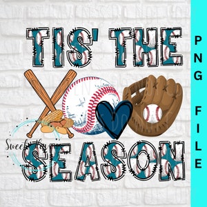 Tis’ the season Baseball PNG baseball clipart instant download Baseball Mom PNG Sublimation