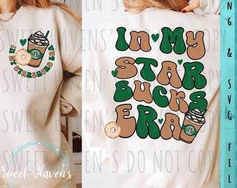 In My Star Bucks Era PNG Coffee PNG Coffee amateurs, Sublimation et Coffee clipart