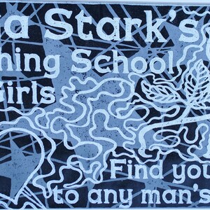 Arya Stark&#39;s Finishing School for Girls, 24 x 36 hand made block print poster