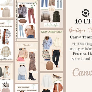 May include: A collage of 10 Canva templates for bloggers and social media influencers. The templates feature images of clothing and accessories, with text overlays like "New Arrivals" and "Boutique Themed".