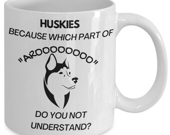 Funny Husky Coffee Mug, Gift for Husky Mom Dad