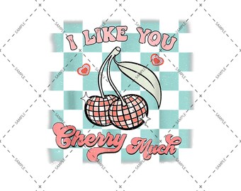 I Like You Cherry Much Png - Etsy