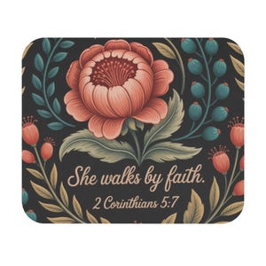 Floral Christian Mousepad: &quot;She Walks By Faith&quot; Bible Verse Desk Decor, Inspirational Desk, Scripture Mat