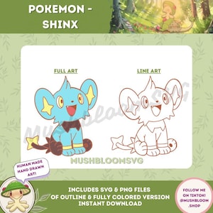 Puede incluir: Una descarga digital de dos ilustraciones del Pokémon Shinx. La primera imagen es una ilustración a todo color de Shinx. La segunda imagen es una ilustración de línea de Shinx. El texto "POKEMON - SHINX" está en la parte superior de la imagen. El texto "FULL ART" está sobre la ilustración a todo color. El texto "LINE ART" está sobre la ilustración de línea. El texto "MUSHBLOOMSVG" está debajo de las ilustraciones. El texto "INCLUDES SVG & PNG FILES OF OUTLINE & FULLY COLORED VERSION INSTANT DOWNLOAD" está debajo del texto "MUSHBLOOMSVG". El texto "FOLLOW ME ON TIKTOK! @MUSHBLOOM.SHOP" está en la esquina inferior derecha de la imagen.