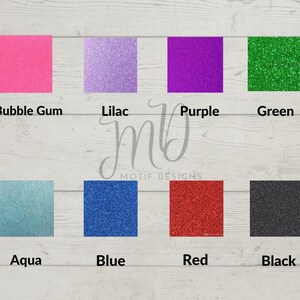 May include: A chart showing 12 different colors of glitter. The colors are: Hot Pink, Bubble Gum, Lilac, Purple, Green, Pastel Green, Turquoise, Aqua, Blue, Red, Black, and Mirror Black.