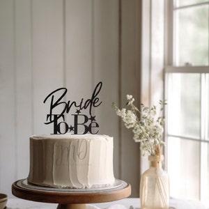 Braut zu sein, Kuchen Topper, Brautparty-Kuchen Topper, Verlobungs-Kuchen Topper, Brautparty, Braut, um Topper zu sein.